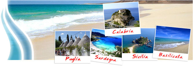 Vacanze in Puglia, Salento, Gargano, Calabria, Sicilia, Sardegna e Basilicata